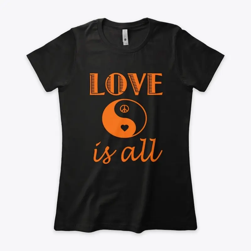 Love is all